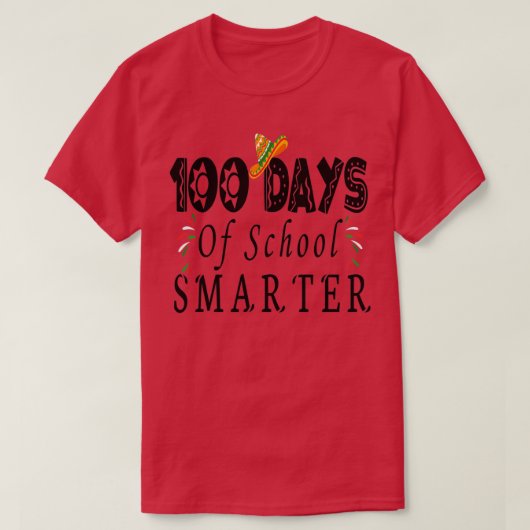 Happy 100 Day Smarter T-Shirt (Design vorne)