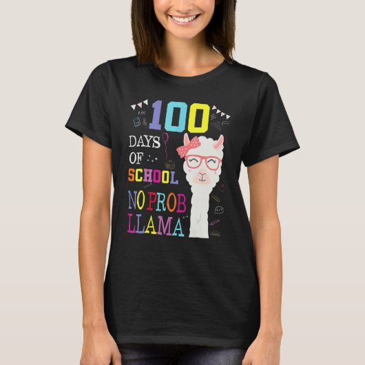 Happy 100 Days Of School No Probllama Llama 100th  T-Shirt (Vorderseite)
