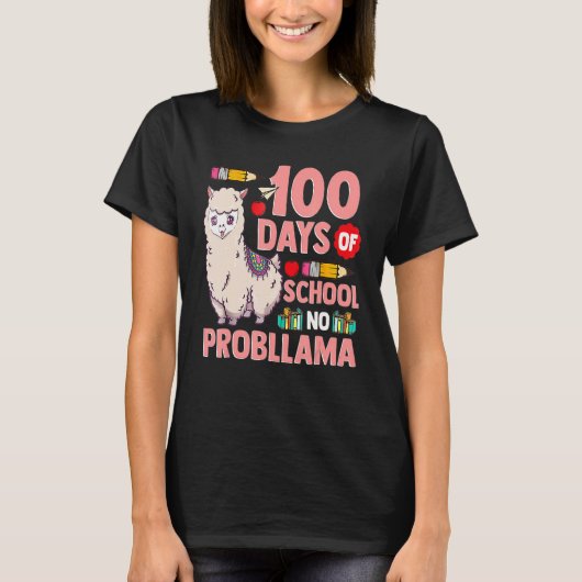 Happy 100 Days Of School No Probllama Llama 100th T-Shirt (Vorderseite)