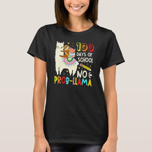 Happy 100 Days Of School No Probllama Llama 100th T-Shirt (Vorderseite)