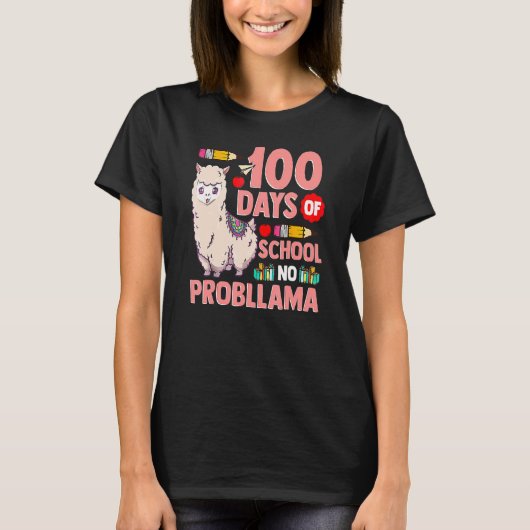 Happy 100 Days Of School No Probllama Llama 100th T-Shirt (Vorderseite)