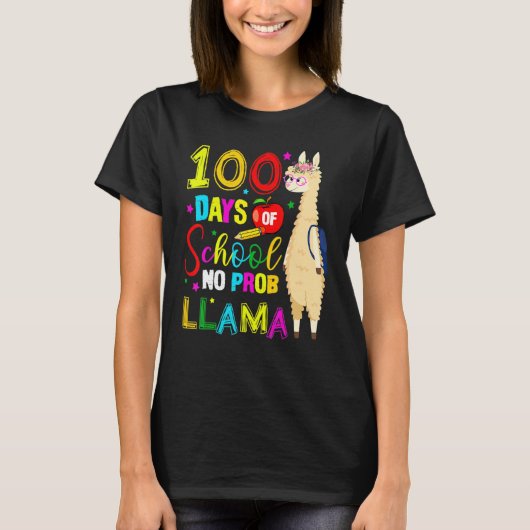 Happy 100 Days Of School No Probllama Llama 100th T-Shirt (Vorderseite)