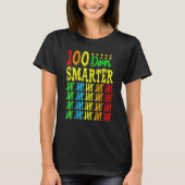 Happy 100 Days Of School Smarter Teacher And Stude T-Shirt (Vorderseite)