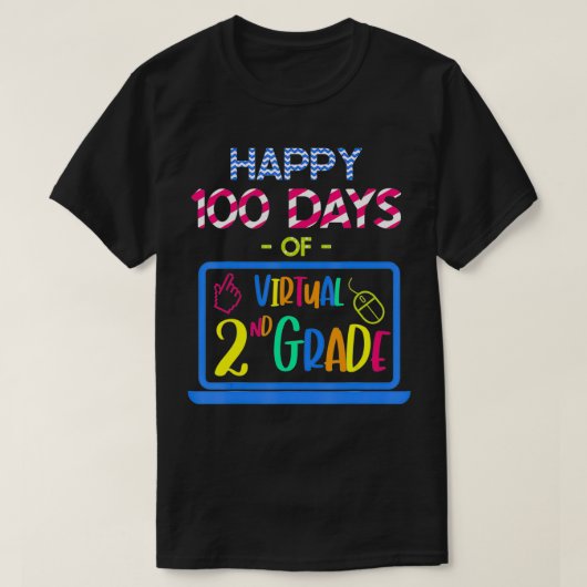 Happy 100 Days of Virtual Second Grade 100th day T-Shirt (Design vorne)