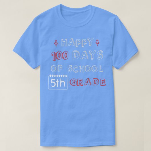 Happy 100 School Days 5th Grade Funny And Adorable T-Shirt (Design vorne)