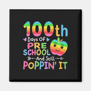 Happy 100 Tage der Vorschule und immer noch Poppin Magnet