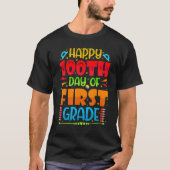 Happy 100th Day Of 1st Grade 100 School Days Teach T-Shirt (Vorderseite)