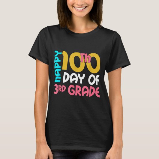 Happy 100th Day Of 3rd Grade 100 Days Of School Fo T-Shirt (Vorderseite)
