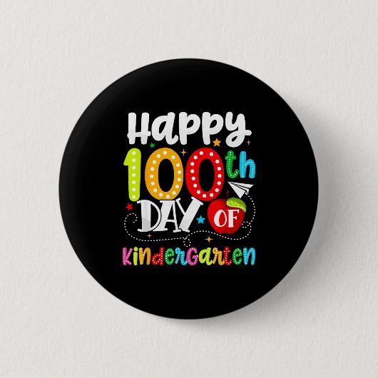 Happy 100th Day Of Kindergarten Funny Teachers Stu Button (Vorderseite)
