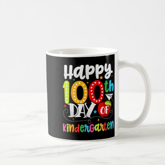 Happy 100th Day Of Kindergarten Funny Teachers Stu Kaffeetasse (Rechts)