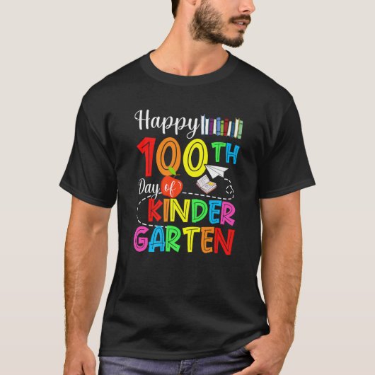 Happy 100th Day of Kindergarten Teacher or Student T-Shirt (Vorderseite)
