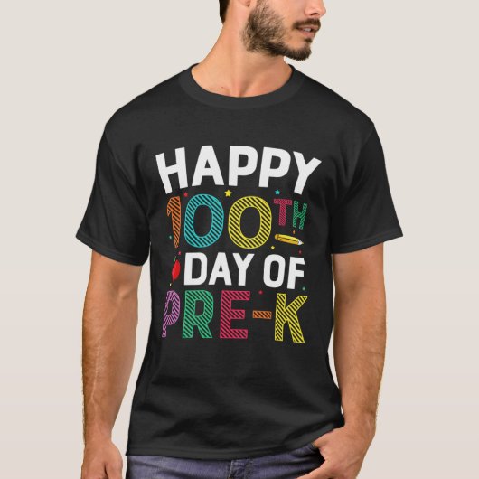 Happy 100th Day Of Pre K Teachers and Students Nov T-Shirt (Vorderseite)