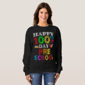 Happy 100th day of School 100 days of Preschool T Sweatshirt (Vorne ganz)