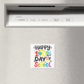 Happy 100th Day of School 100 Days of School Teach Magnet (In Situ (Geschirrspüler))