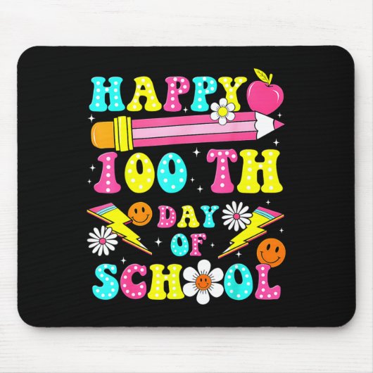 Happy 100th Day Of School 100 Days Of School Teach Mousepad (Vorne)