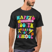 Happy 100th Day Of School 100 Days Of School Teach T-Shirt (Vorderseite)