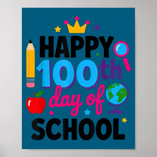 Happy 100th Day Of School 100 Days Smarter Teacher Poster (Vorne)