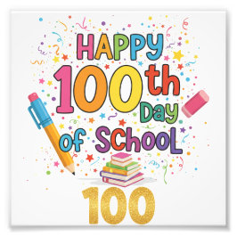 Happy 100th Day of School Fotodruck