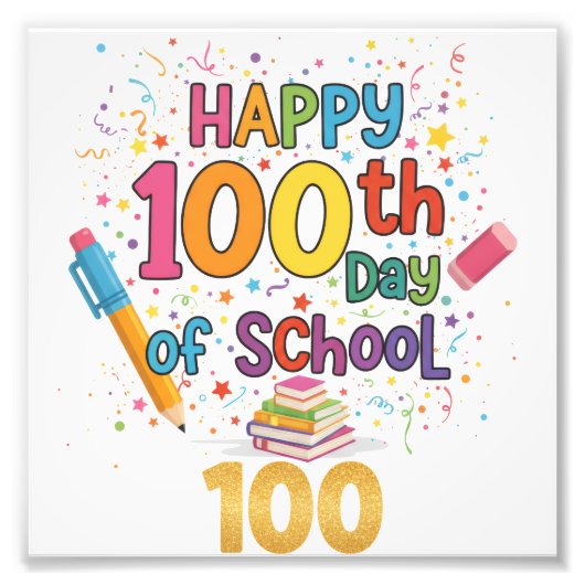 Happy 100th Day of School Fotodruck (Vorne)