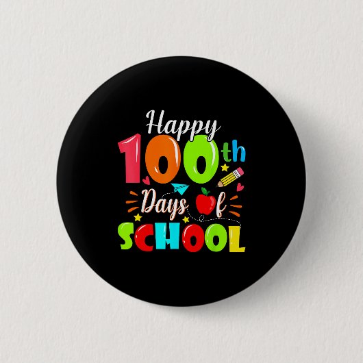 Happy 100th Day Of School Funny Teachers Sudents K Button (Vorderseite)