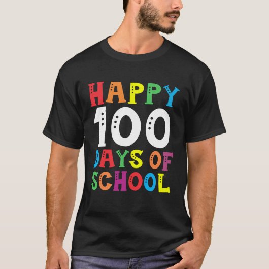 Happy 100th Day of School Gift 100 Day Teacher Stu T-Shirt (Vorderseite)