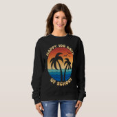 Happy 100th Day Of School Retro Palm Tree Vacation Sweatshirt (Vorne ganz)