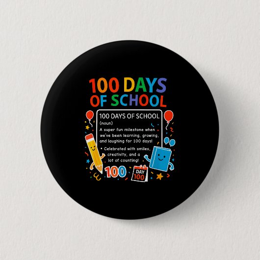 Happy 100th Day Of School Student Design, 100 Days Button (Vorderseite)