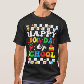 Happy 100th Day Of School T-Shirt (Vorderseite)