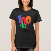 Happy 100th Day of School Teachers 100 Days T-Shirt (Vorderseite)