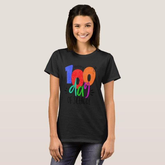 Happy 100th Day of School Teachers 100 Days T-Shirt (Vorne ganz)