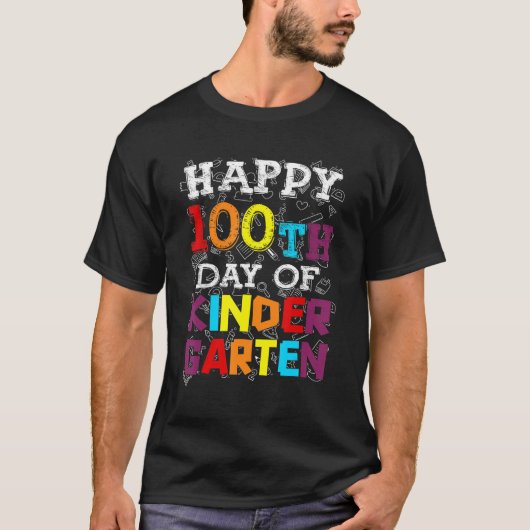 Happy 100th Day Of School Teachers Kinder Garten T-Shirt (Vorderseite)