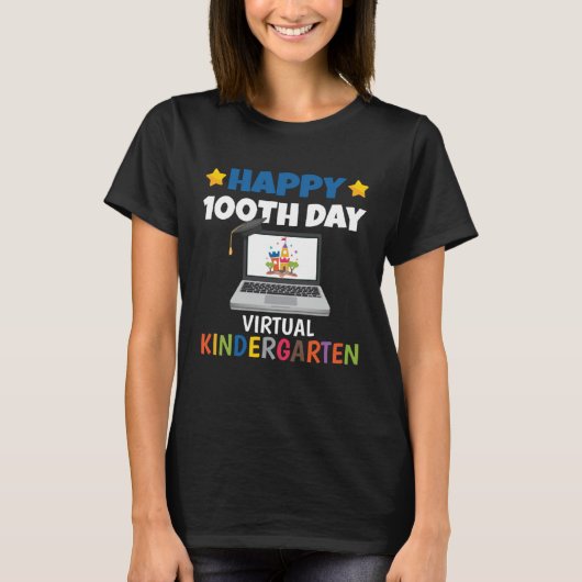 Happy 100th Day of School Virtual Kindergarten T-Shirt (Vorderseite)