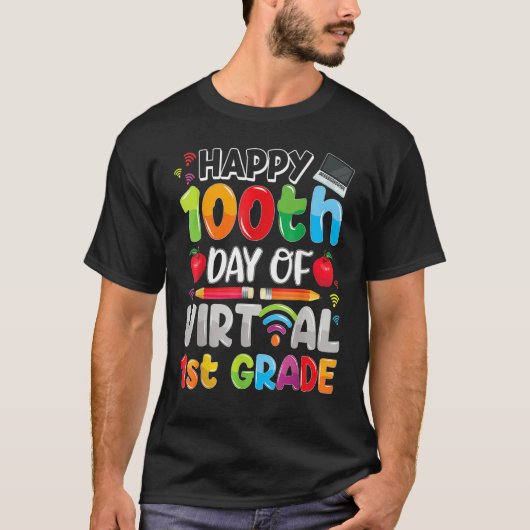 Happy 100th Day Of Virtual 1st Grade Teacher Or St T-Shirt (Vorderseite)