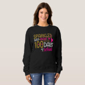 Happy 100th Day Sparkled My Way Through 100 Days O Sweatshirt (Vorne ganz)