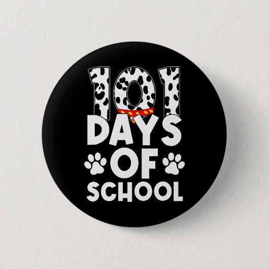 Happy 101 Days Schule Hund Lover Student oder Lehr Button (Vorderseite)