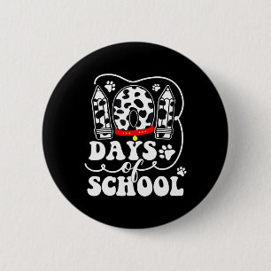 Happy 101 Days Schule Niedlich Hund über 100 Tage Button