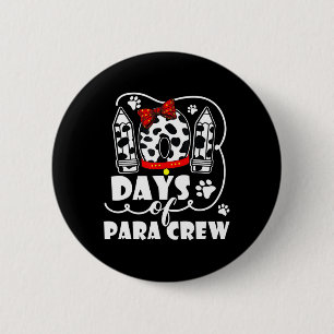 Happy 101 Days Schule Para Crew Hund 100 Tage Inte Button