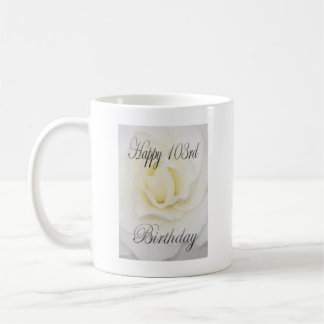 Happy 103. Geburtstag Weiße Blume Kaffeetasse