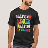 Happy 120 Days 7th Grade 120th Day of School Teach T-Shirt (Vorderseite)