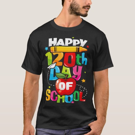 Happy 120th Day of School 120 Days of School Teach T-Shirt (Vorderseite)