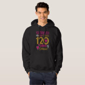 Happy 120th Day Sparkled My Way Through 120 Days O Hoodie (Vorne ganz)
