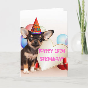 Happy 15. Geburtstag Chihuahua Grußkarte Karte