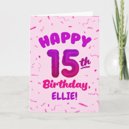 Happy 15th Birthday Card with Custom Name Karte