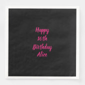 Happy 16. Geburtstag Pink Schwarz Benutzerdefinier Serviette (Vorderseite)