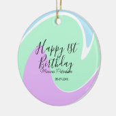Happy 1st birthday pink green blue acrylic pour  keramik ornament (Links)
