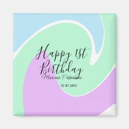 Happy 1st birthday pink green blue acrylic pour  magnet