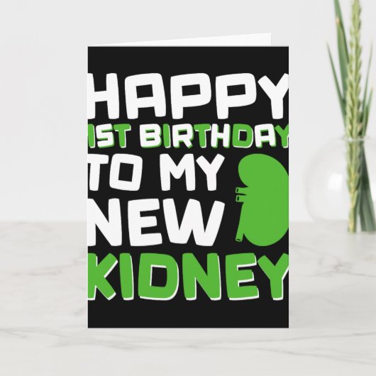 Happy 1st Birthday To My New Kidney - Kidney Trans Karte (Vorderseite)