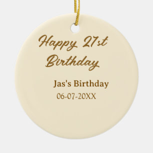 Happy 21. Geburtstag braun pastellgelb Name Datum  Keramik Ornament