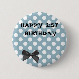 Happy 21. Geburtstag Pale Blue Polka Dot Art Button