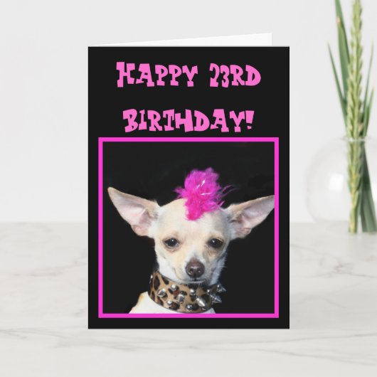 Happy 23rd Birthday Chihuahua Punk greeting card Karte (Vorderseite)